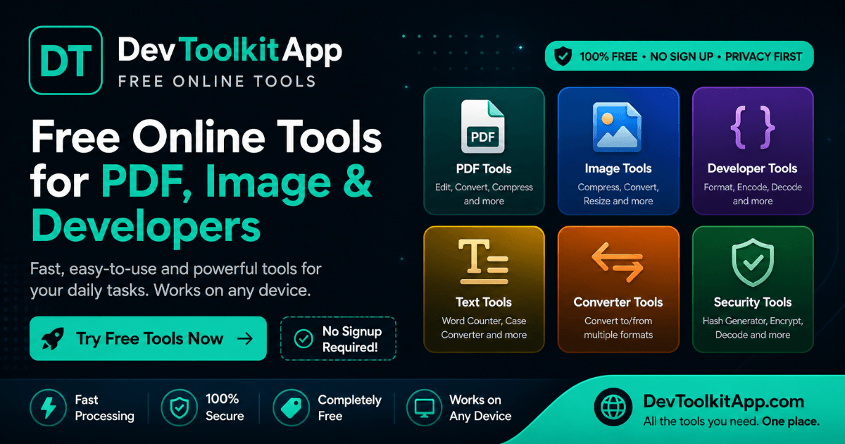 DevToolKit - Privacy-first PDF, Image, Developer and General Tools